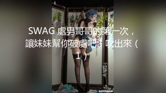 高挑丰腴美女带到情趣宾馆，清晰对白，妹子声音真好听