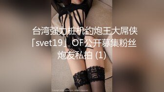 【大二学妹】❤️素颜美女~领带小围裙~约啪炮友