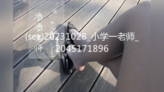 [原版]_060_青春小丽妹_啪啪极品_20210615