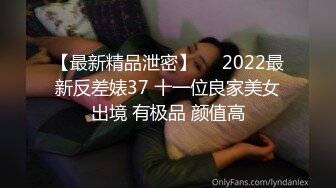 （出各大神合集EDC小郎君yqk等）偷情少妇深喉内射一应俱全.