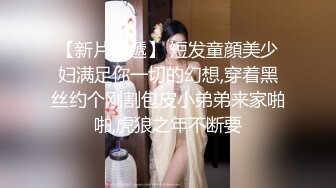 萝莉少女 超萌极品可爱网红美少女 小晗喵 援交淫娃AV棒撑满蜜穴 流了好多水 幻想被精液填满