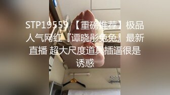    SPA养生馆  长腿蜜臀露脸美少妇  说自己家里的老公不行  只能来找小哥解火 