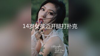 熟女大姐 怎么没有以前硬了呢 你温柔一点 啊使劲跟我 大哥小旅馆约操丰腴大姐 无套内射 三分钟解决问题