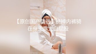 良家人妻的私密生活【推油少年】罕见露脸了，姐姐真是懂享受，水汪汪的穴被爱抚和满足，推荐