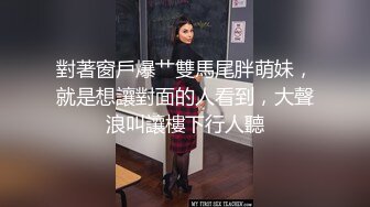 首发未流出过猥琐男偷拍女友自慰 啪啪和迷玩小骚货