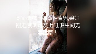 爆乳御姐，超骚，超漂亮【小奶包】一字马，扣穴自慰，这是专业的，大长腿抬起那刹那，震撼了，必看佳作 (1)