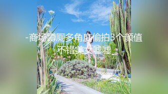 漂亮大奶美女吃鸡啪啪 小情侣在家爱爱（简阶免费看女主续集完整版）