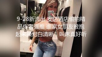 超级可爱的泰国美女，小穴很紧插出白浆