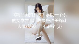 【紧急企划❤️劲爆流出】小恩✨ 最美少女稀缺万元私拍定制 高校优等生 绝对领域白虎蜜穴诱人摄茎 超顶4K冲啊兄弟们