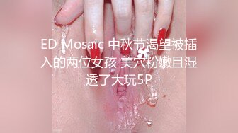 STP16529 极品清纯00后小萝莉学生妹，神似奶茶妹高颜值，很是诱惑喜欢不要错过