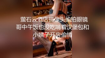 10/18最新 熟女黑丝模特身材躺下露出鲍鱼深喉怼嘴花样操逼啪啪VIP1196