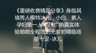 穿着长裙睡衣的大学生美女娇柔火辣好身材看的鸡巴蠢蠢欲动拉住就狠狠插入猛烈冲击嗷嗷大喊太猛了真刺激