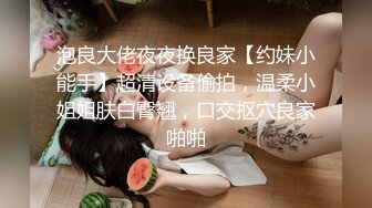 极品尤物网红女神！炮友操不动自慰！多毛嫩穴蜜桃美臀，按摩器磨蹭，假屌抽插，炮友旁边观看