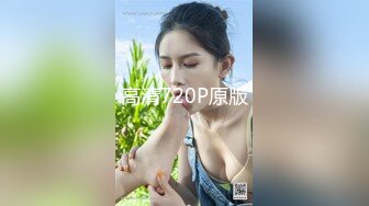 :相貌清纯可人完全看不出已为人母的美少妇，带指套自慰抠穴特写私处十分粉嫩