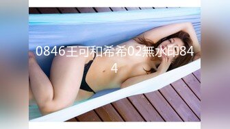 ★☆全网推荐☆★11月最新强推，网美推车OnlyFans极品女M母狗变态人妻ann私拍，NTR老公3P双飞多人淫乱主打一个刺激