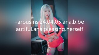 -arousins.24.04.05.ana.b.beautiful.ana.pleasing.herself